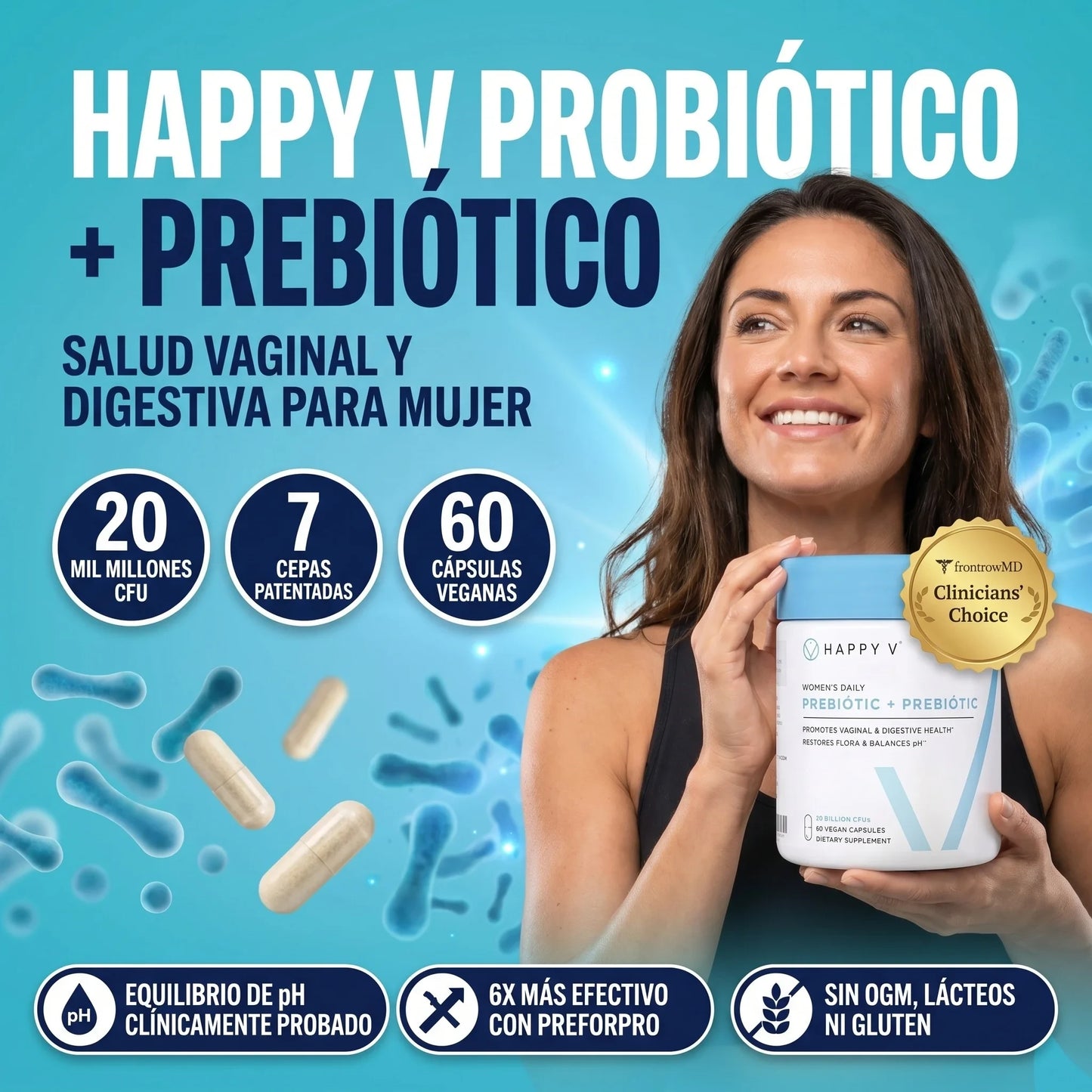 HAPPY V PROBIÓTICOS Y PREBIÓTICOS PARA MÁXIMA SALUD VAGINAL