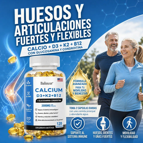 CALCIO + VITAMINA D3, K2 Y B12 MEJORA LA SALUD OSTEOMUSCULAR